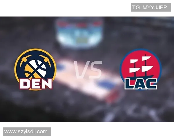 NBA快船与掘金精彩对决在线直播全程回放及赛后分析